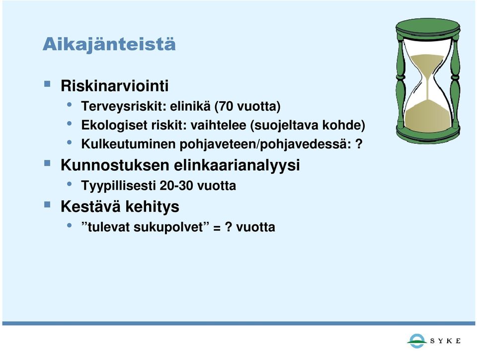 Kulkeutuminen pohjaveteen/pohjavedessä:?