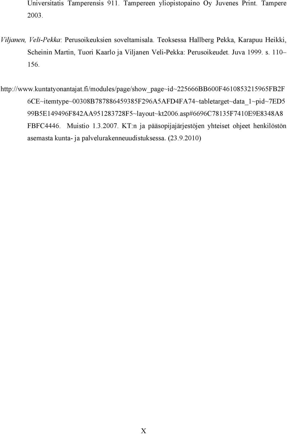 fi/modules/page/show_page~id~225666bb600f4610853215965fb2f 6CE~itemtype~00308B787886459385F296A5AFD4FA74~tabletarget~data_1~pid~7ED5