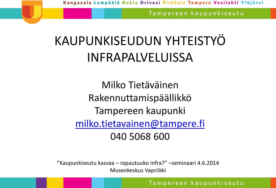 milko.tietavainen@tampere.