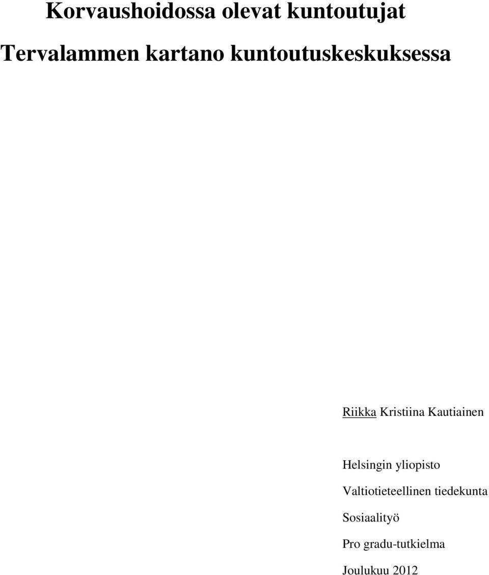 Kautiainen Helsingin yliopisto Valtiotieteellinen