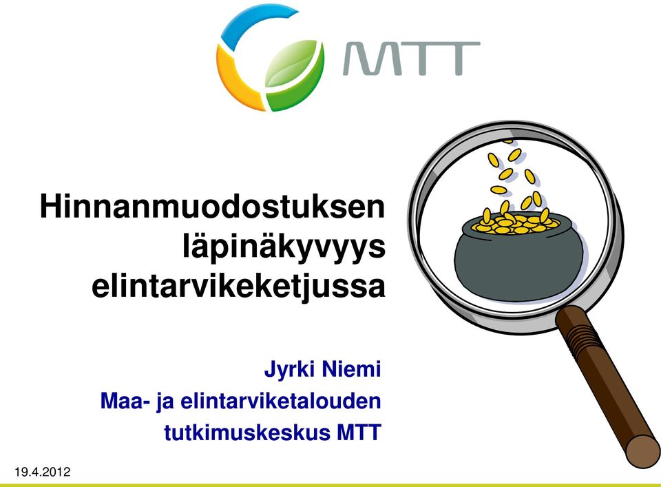 elintarvikeketjussa Jyrki