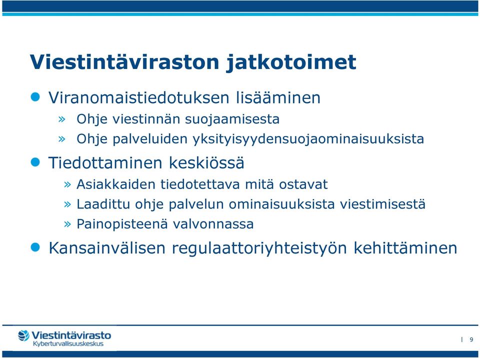 keskiössä» Asiakkaiden tiedotettava mitä ostavat» Laadittu ohje palvelun