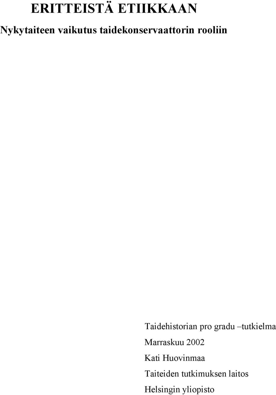 pro gradu tutkielma Marraskuu 2002 Kati