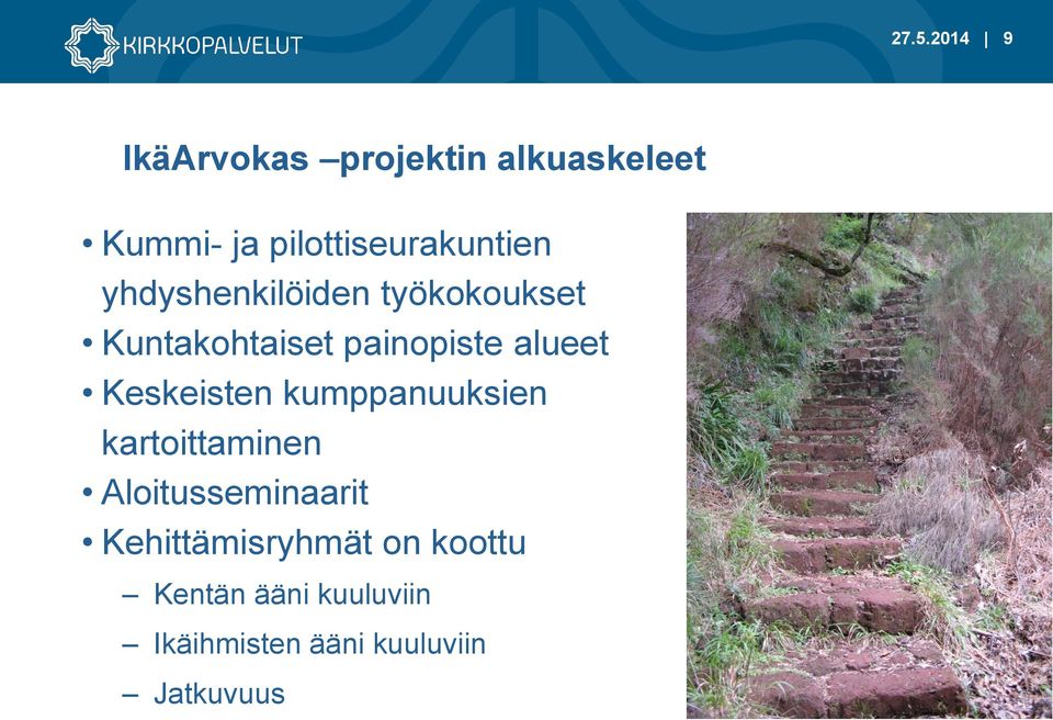 Keskeisten kumppanuuksien kartoittaminen Aloitusseminaarit