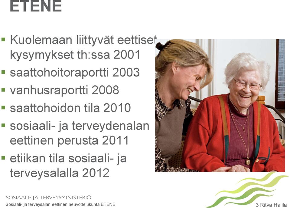 tila 2010 sosiaali- ja terveydenalan eettinen perusta 2011