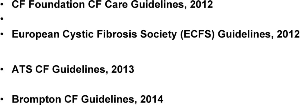 Society (ECFS) Guidelines, 2012 ATS