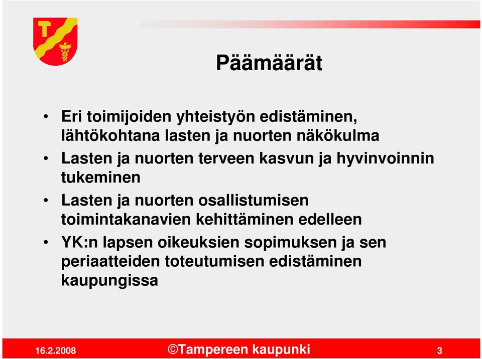 Lasten ja nuorten osallistumisen toimintakanavien kehittäminen edelleen YK:n