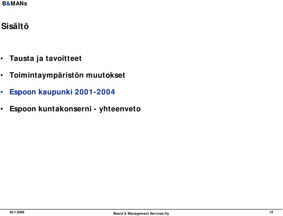 Espoon kaupunki 2001-2004 Espoon