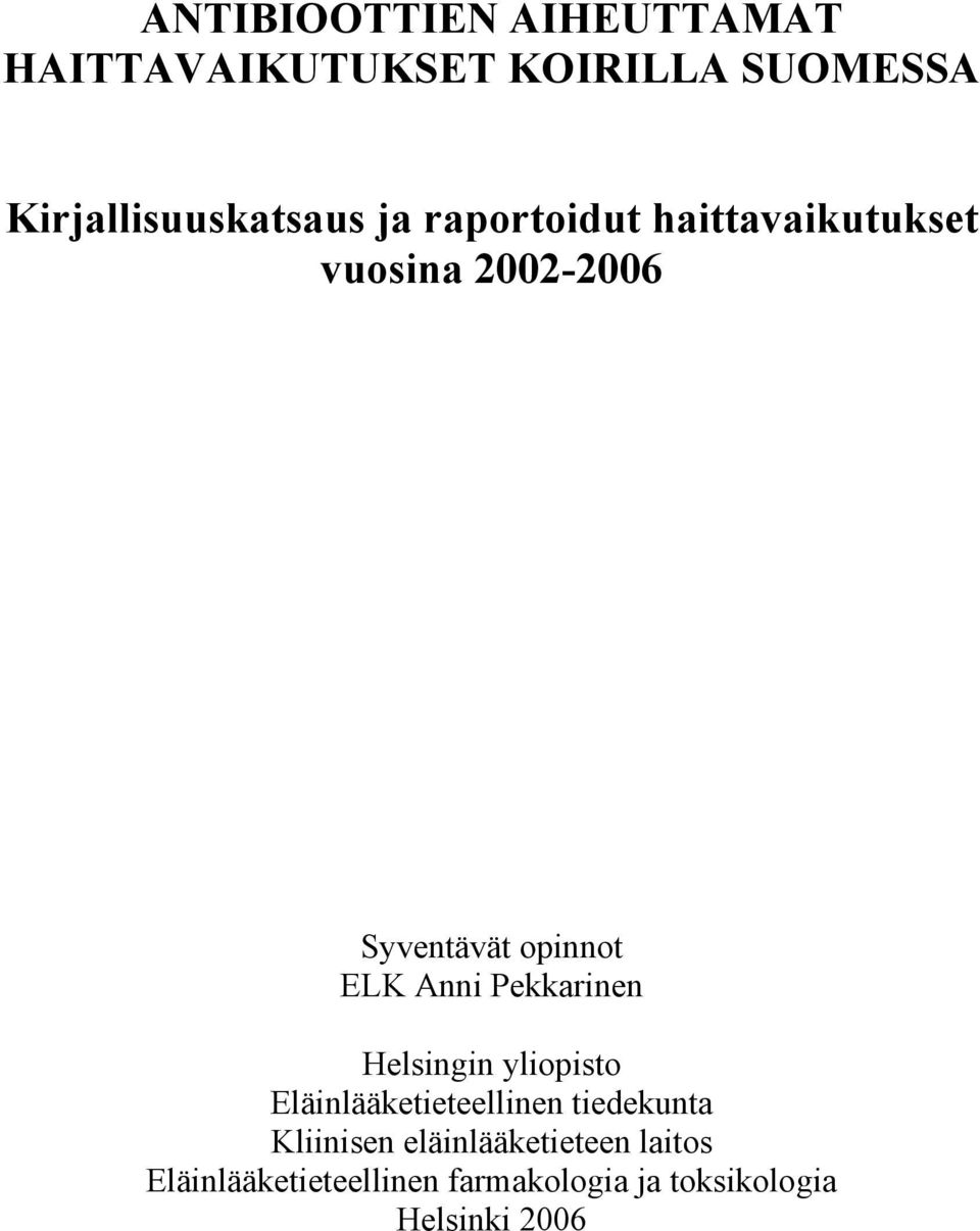 Pekkarinen Helsingin yliopisto Eläinlääketieteellinen tiedekunta Kliinisen