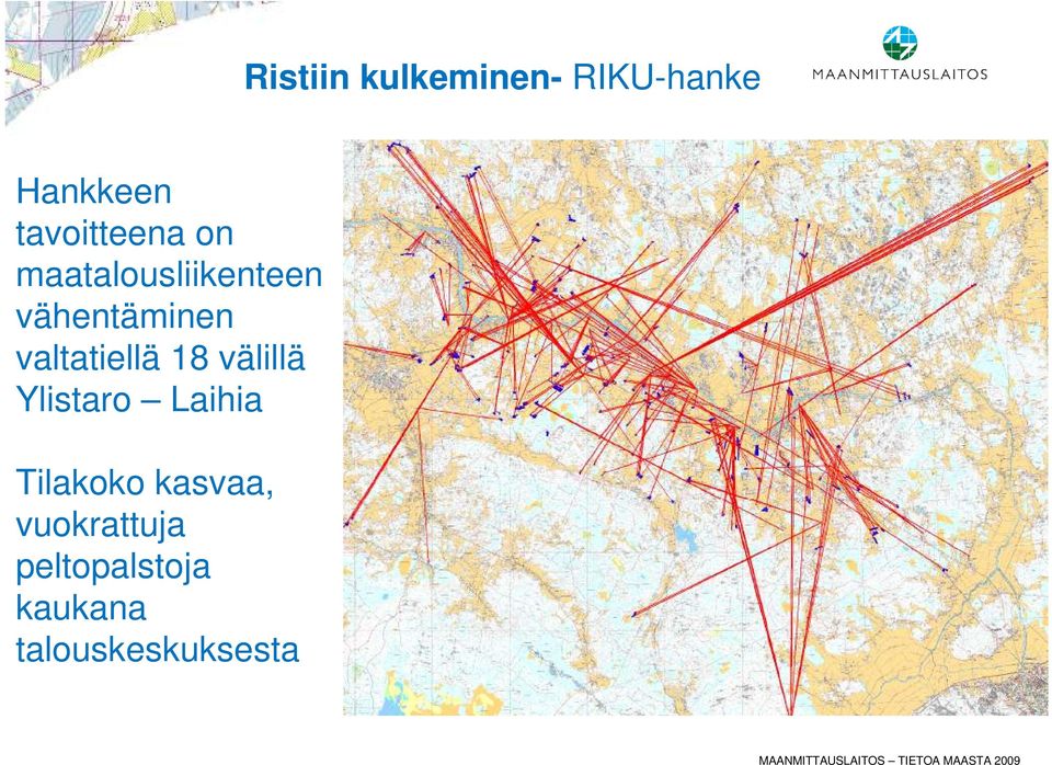 Ylistaro Laihia Tilakoko kasvaa, vuokrattuja