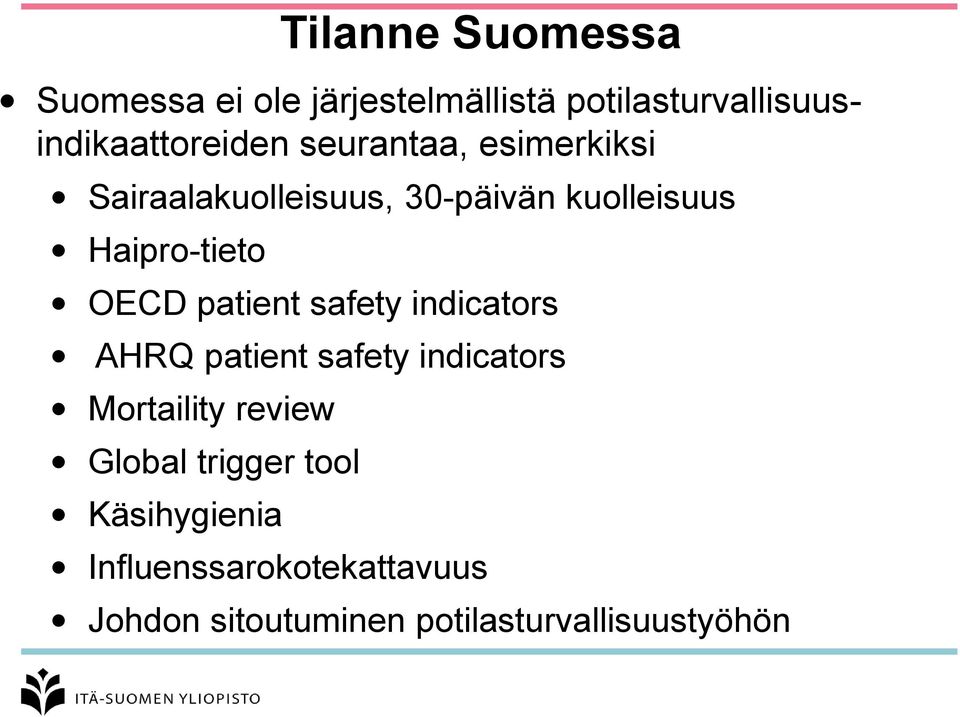 patient safety indicators AHRQ patient safety indicators Mortaility review Global