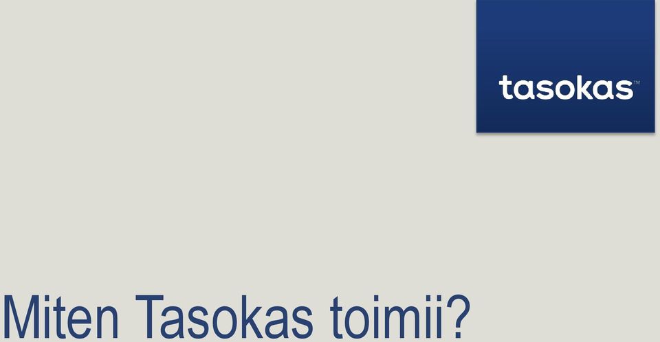 toimii?