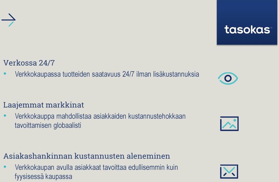 kustannustehokkaan tavoittamisen globaalisti Asiakashankinnan kustannusten