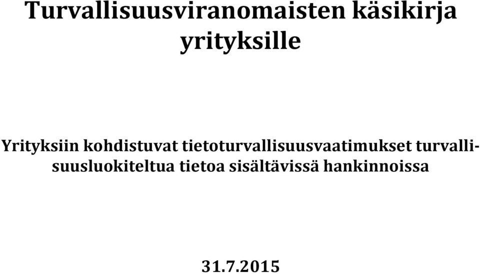 tietoturvallisuusvaatimukset