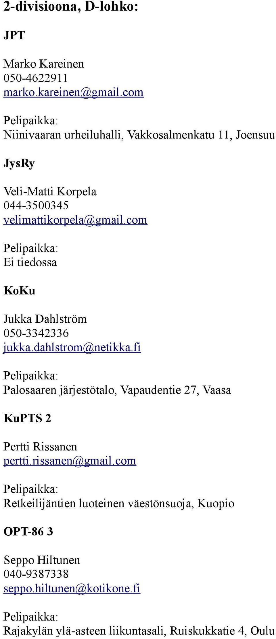 com KoKu Jukka Dahlström 050-3342336 jukka.dahlstrom@netikka.