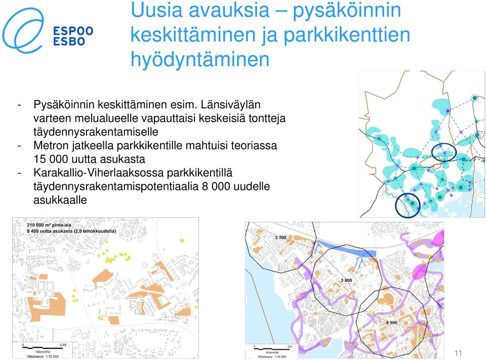 Länsiväylän varteen melualueelle vapauttaisi keskeisiä tontteja täydennysrakentamiselle -