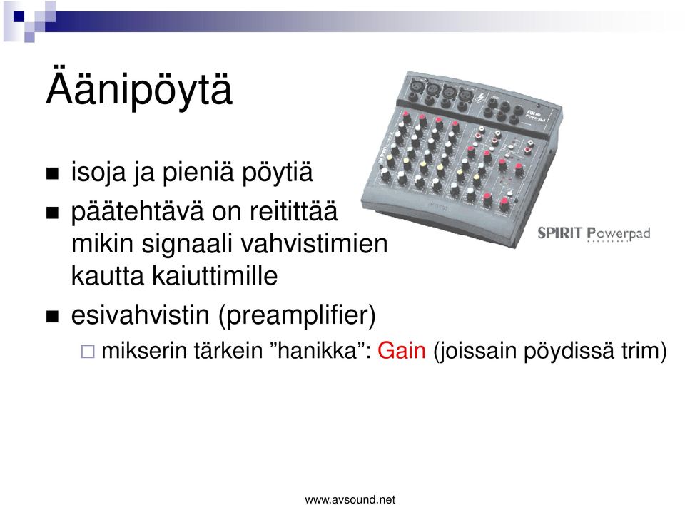 kaiuttimille esivahvistin (preamplifier)