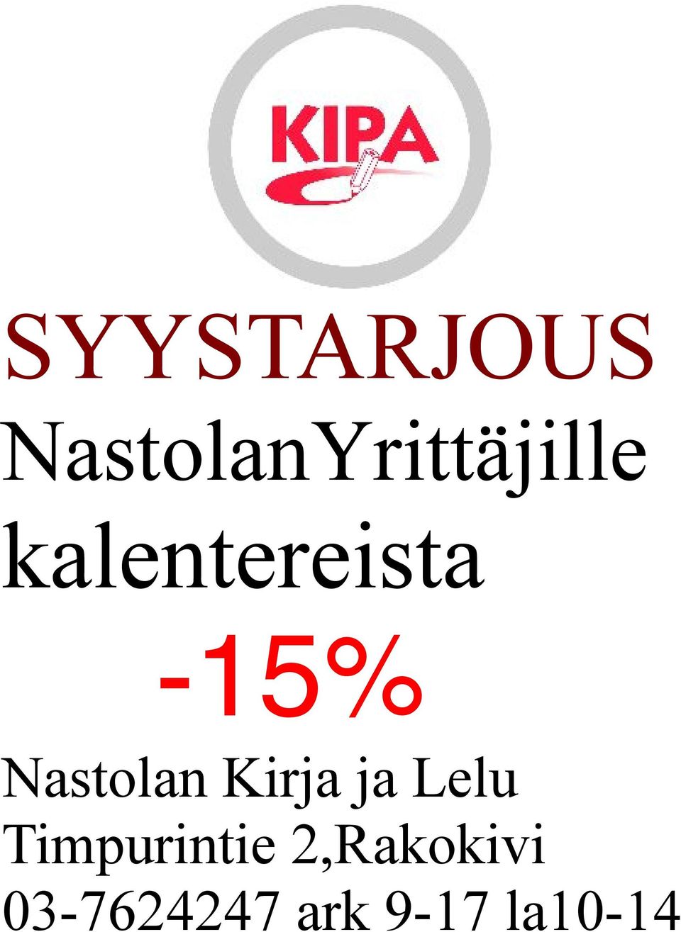 kalentereista -15% Nastolan