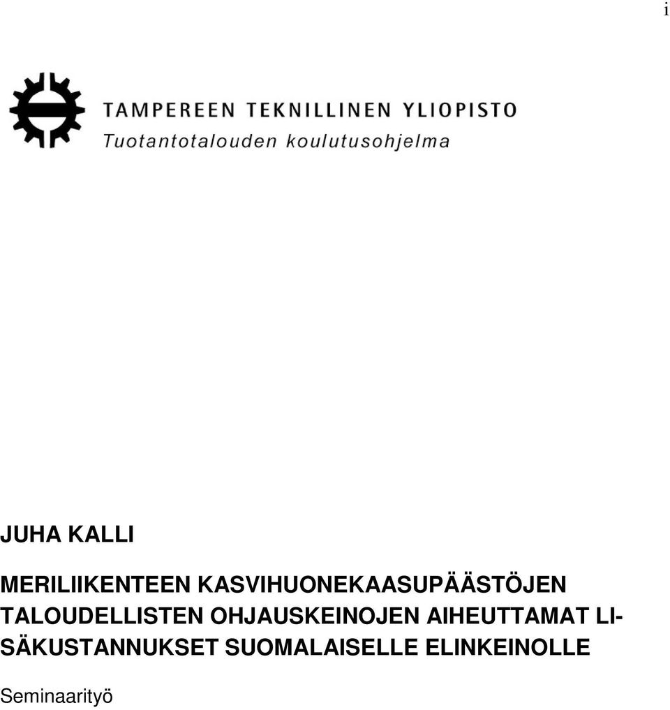 TALOUDELLISTEN OHJAUSKEINOJEN