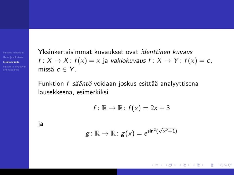 Funktion f sääntö voidaan joskus esittää analyyttisena