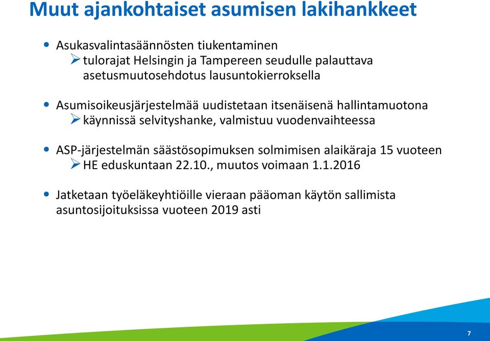 selvityshanke, valmistuu vuodenvaihteessa ASP-järjestelmän säästösopimuksen solmimisen alaikäraja 15 vuoteen HE eduskuntaan 22.