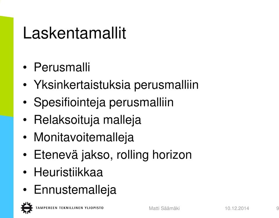 Relaksoituja malleja Monitavoitemalleja