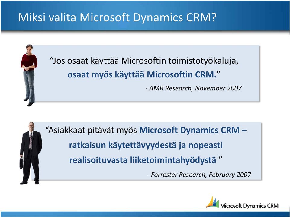 Microsoftin CRM.