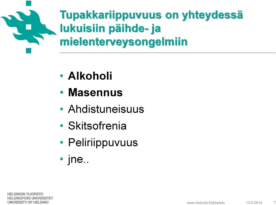 mielenterveysongelmiin Alkoholi