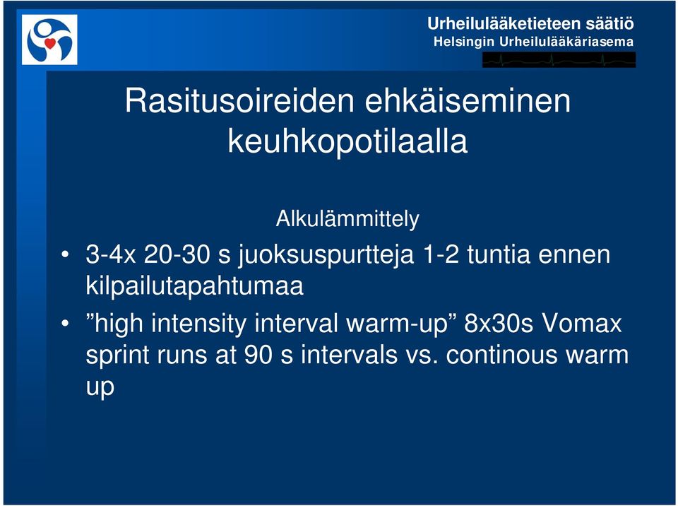 ennen kilpailutapahtumaa high intensity interval