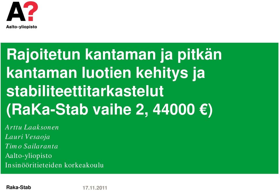 44000 ) Arttu Laaksonen Timo Sailaranta