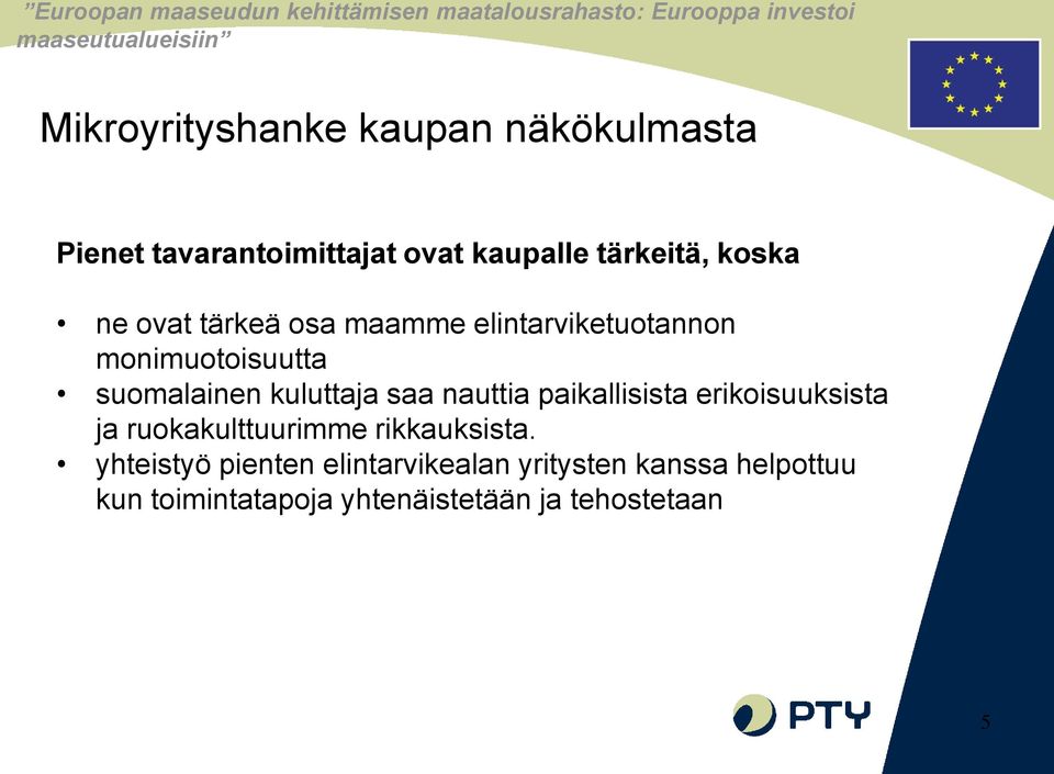 saa nauttia paikallisista erikoisuuksista ja ruokakulttuurimme rikkauksista.