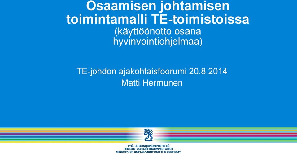 hyvinvointiohjelmaa) TE-johdon