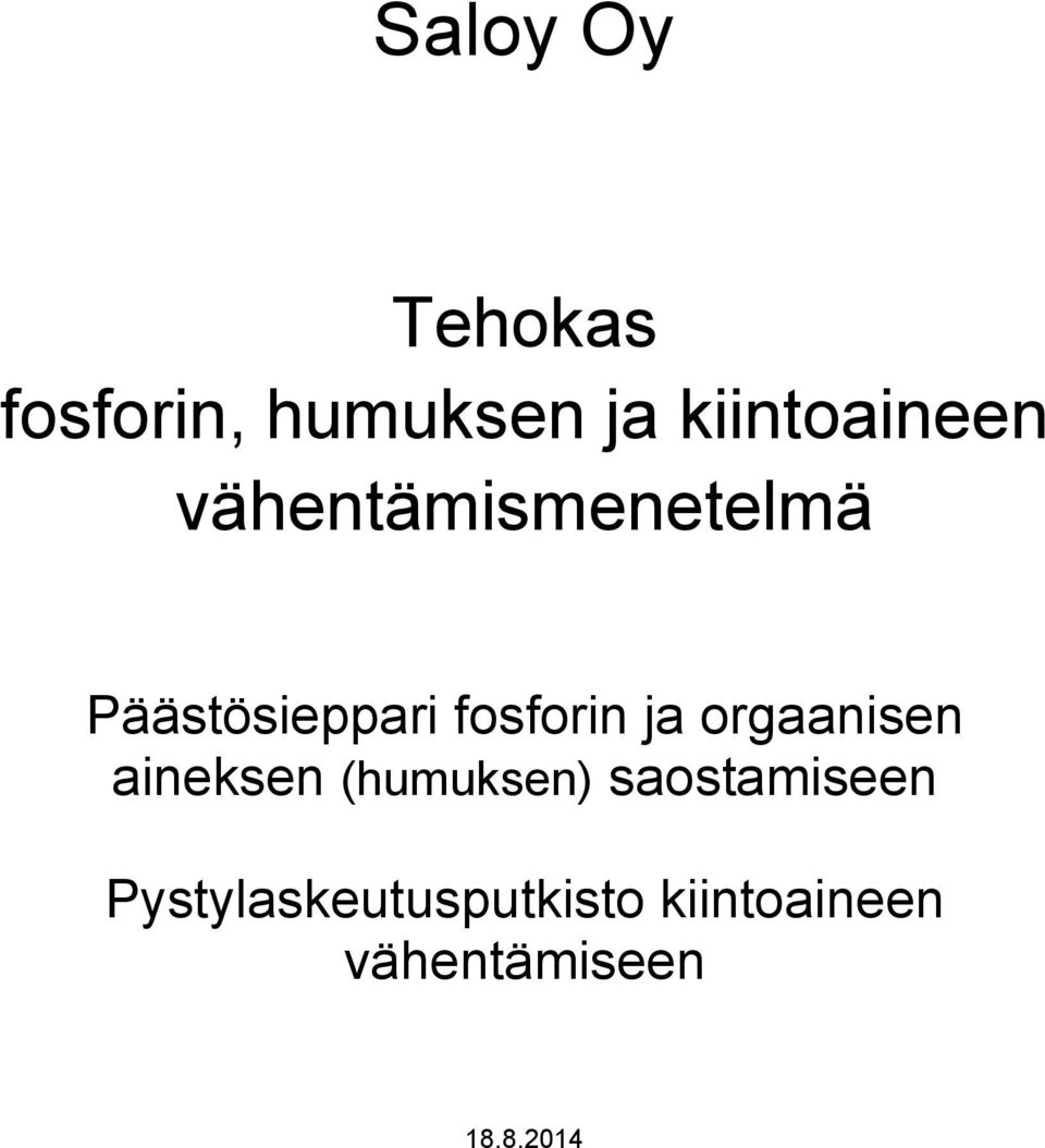 fosforin ja orgaanisen aineksen (humuksen)