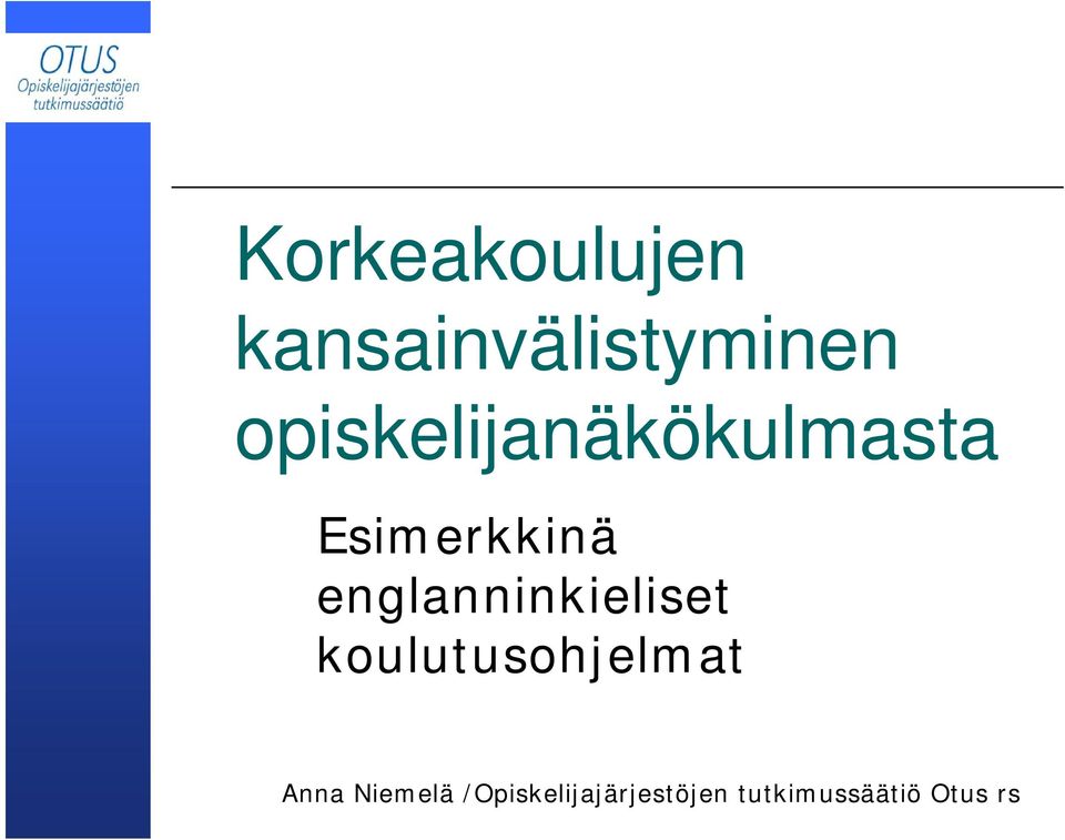 englanninkieliset koulutusohjelmat Anna