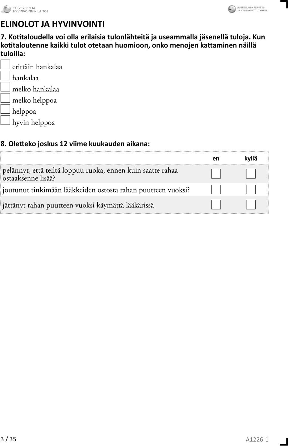 melko helppoa helppoa hyvin helppoa 8.