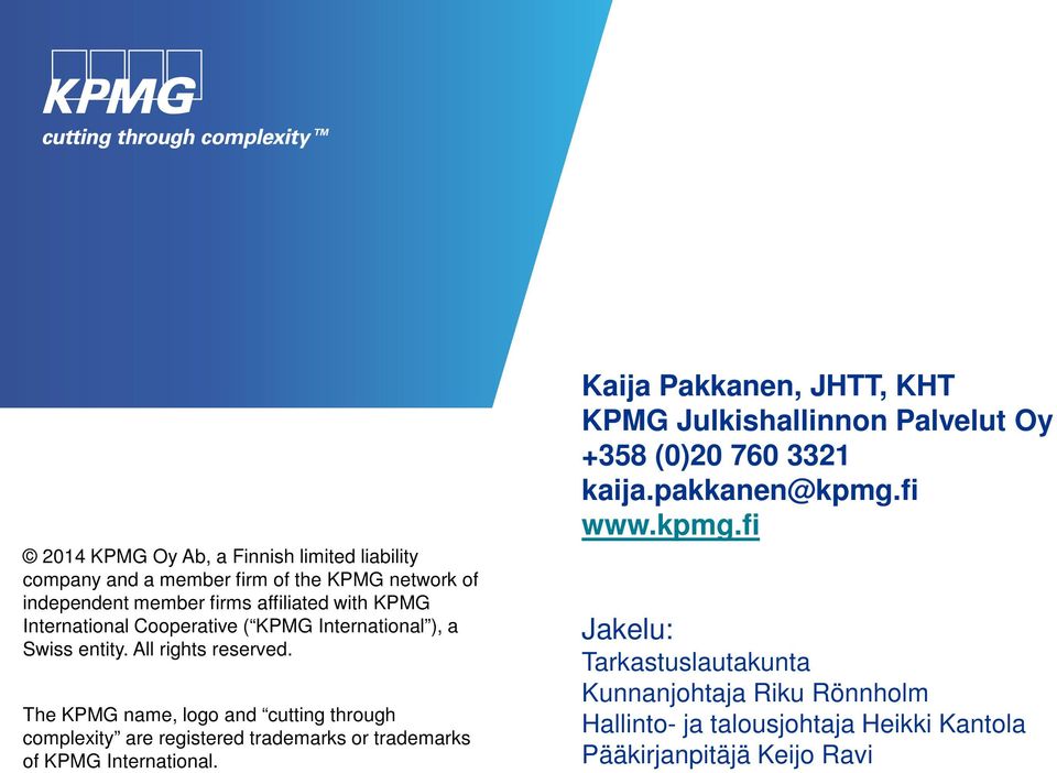 The KPMG name, logo and cutting through complexity are registered trademarks or trademarks of KPMG International.