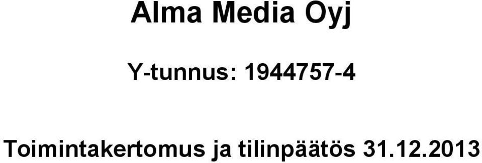 Toimintakertomus ja