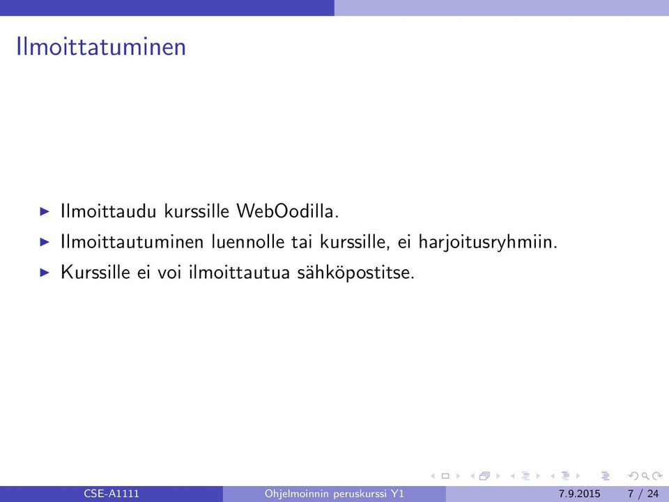 harjoitusryhmiin.