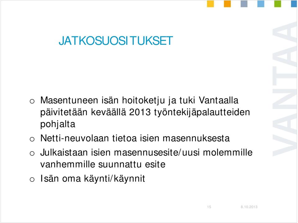 Netti-neuvolaan tietoa isien masennuksesta o Julkaistaan isien