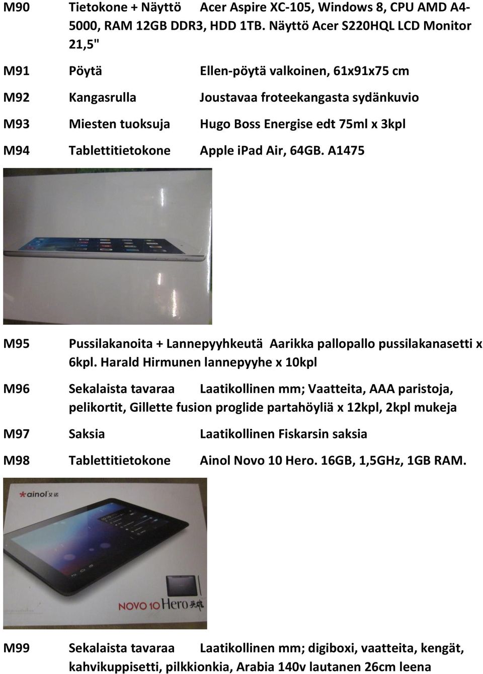Tablettitietokone Apple ipad Air, 64GB. A1475 M95 Pussilakanoita + Lannepyyhkeutä Aarikka pallopallo pussilakanasetti x 6kpl.