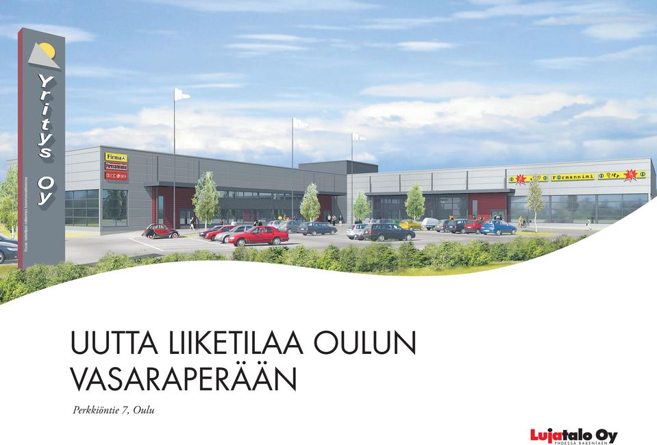 UUTTA LIIKETILAA OULUN