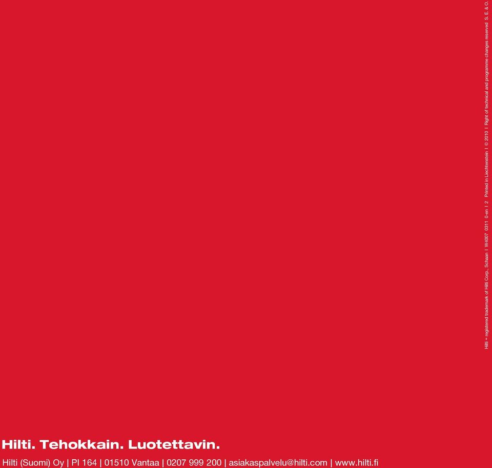 and programme changes reserved S. E. & O. Hilti. Tehokkain. Luotettavin.