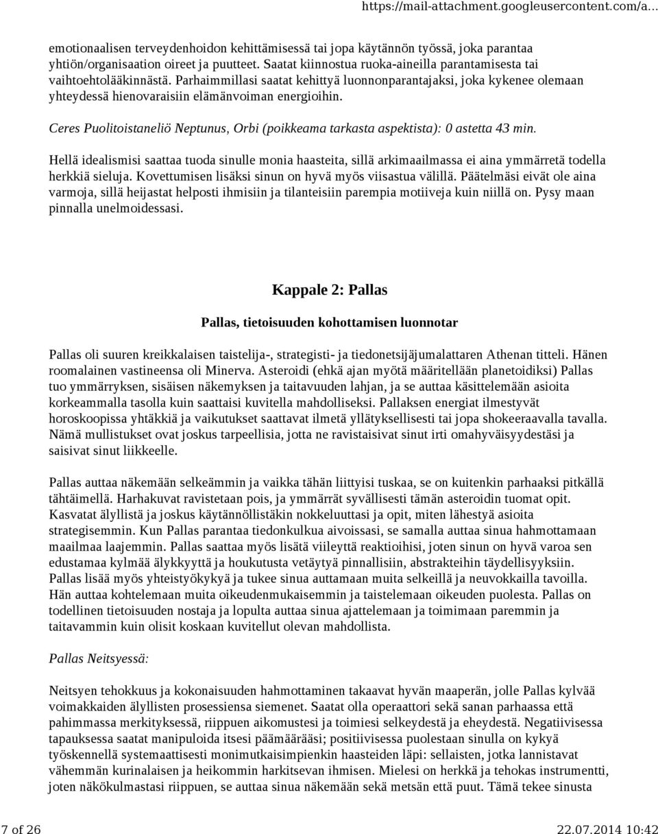Ceres Puolitoistaneliö Neptunus, Orbi (poikkeama tarkasta aspektista): 0 astetta 43 min.