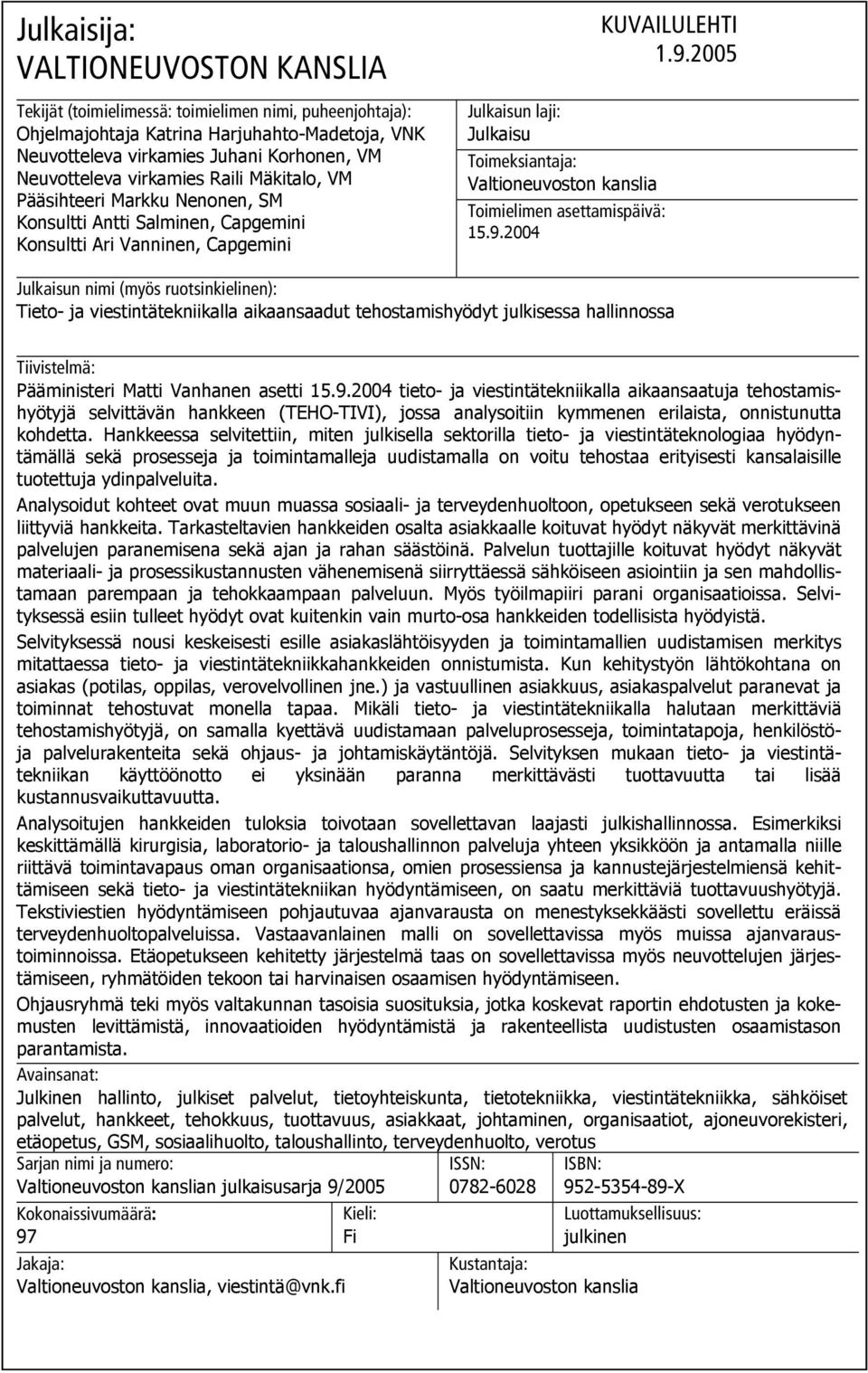 Toimielimen asettamispäivä: 15.9.