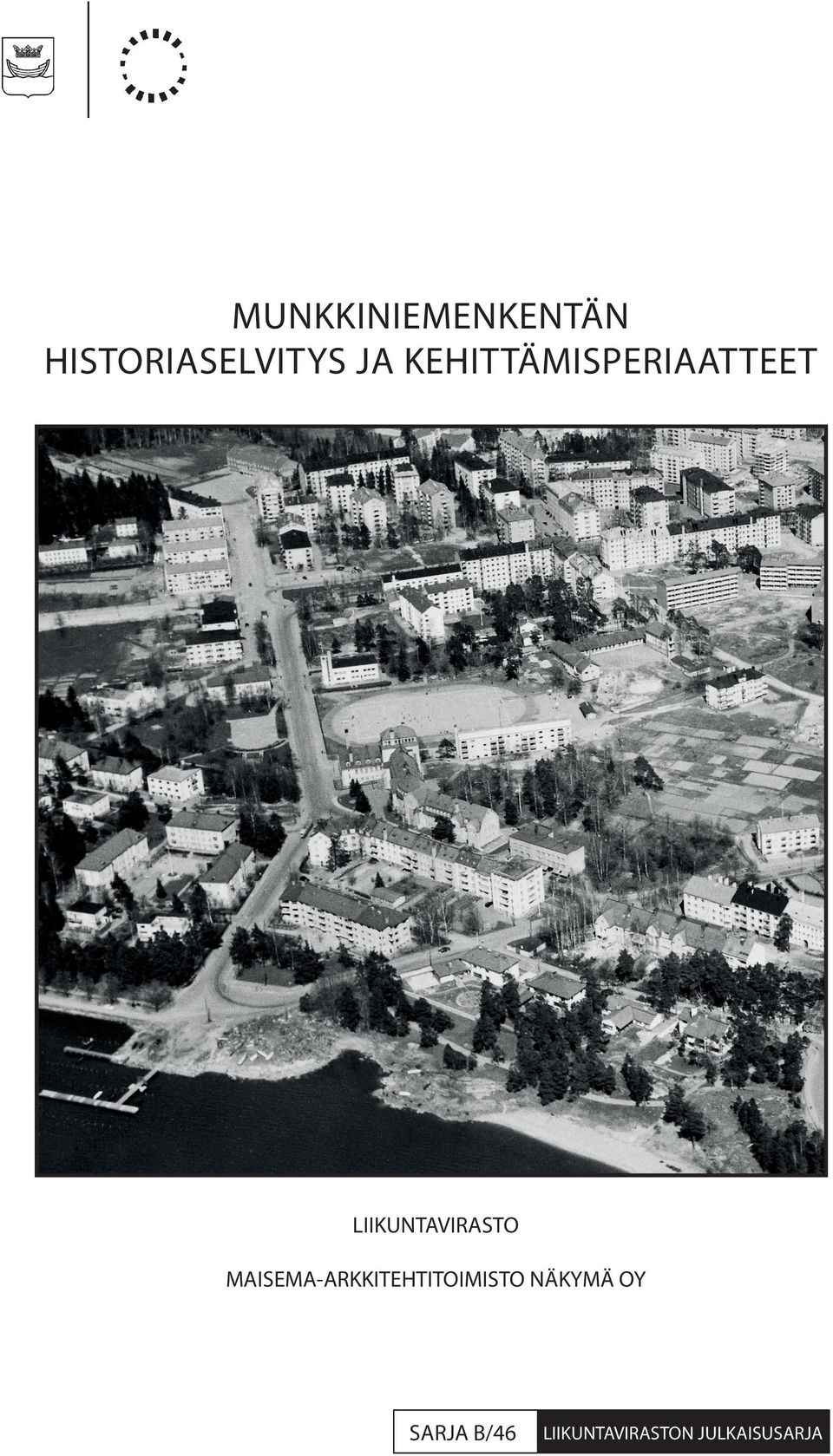 MAISEMA-ARKKITEHTITOIMISTO NÄKYMÄ OY