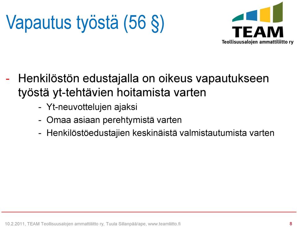 Yt-neuvottelujen ajaksi - Omaa asiaan perehtymistä varten