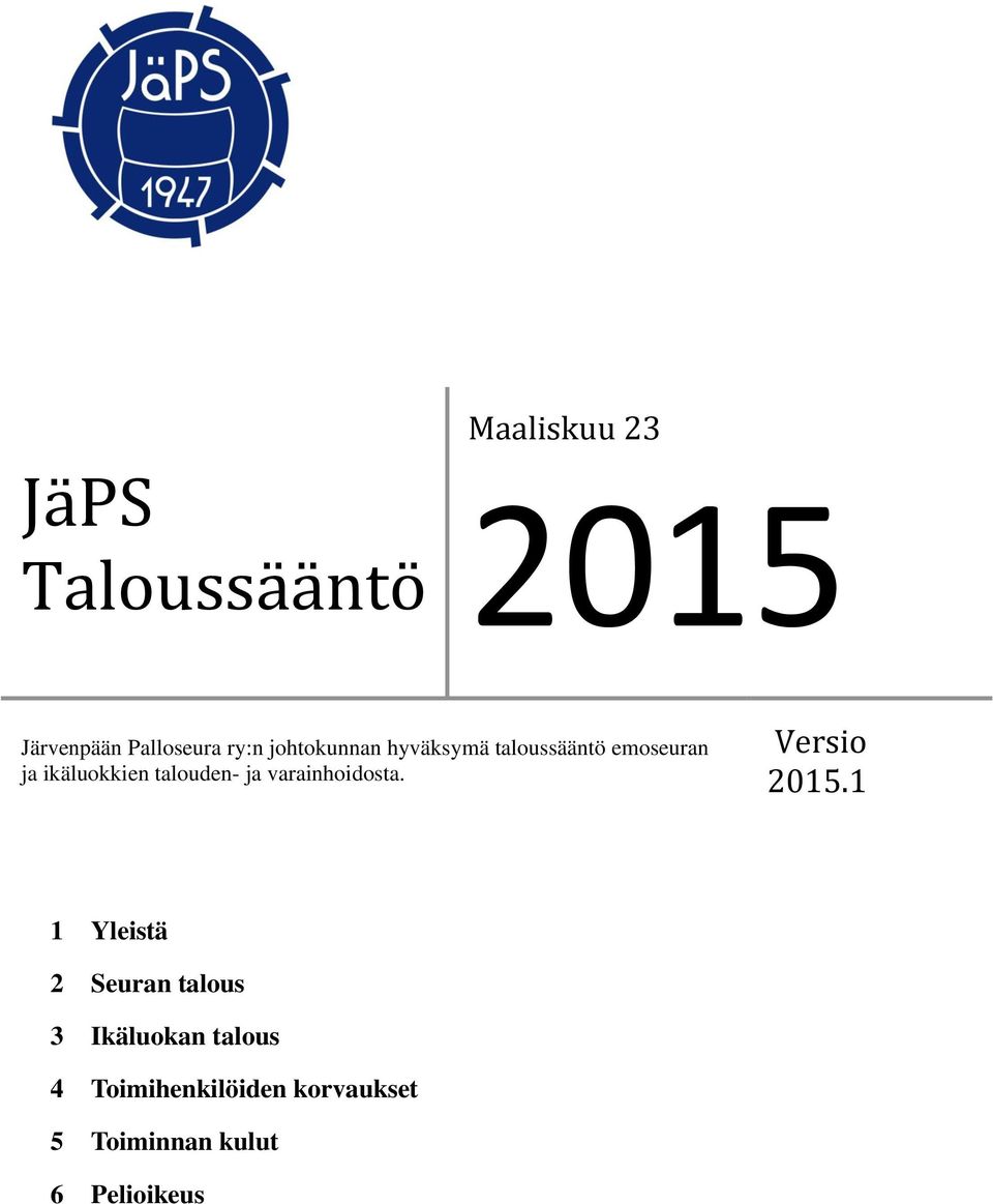 talouden- ja varainhoidosta. Versio 2015.