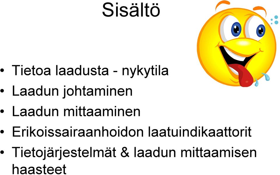 Erikoissairaanhoidon laatuindikaattorit