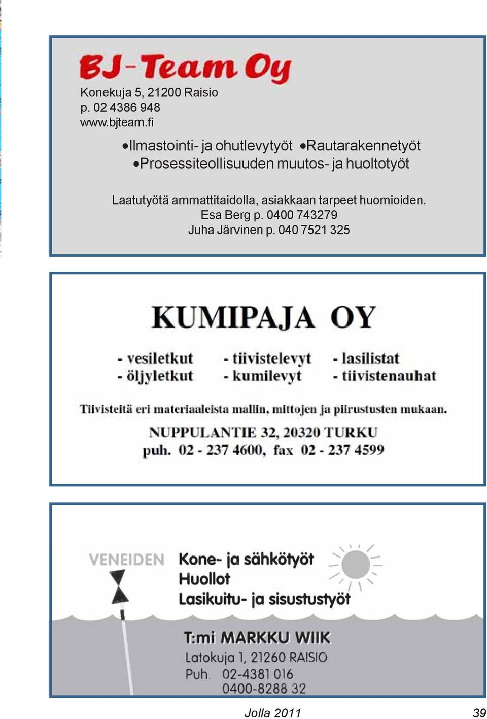 Prosessiteollisuuden muutos- ja huoltotyöt Laatutyötä