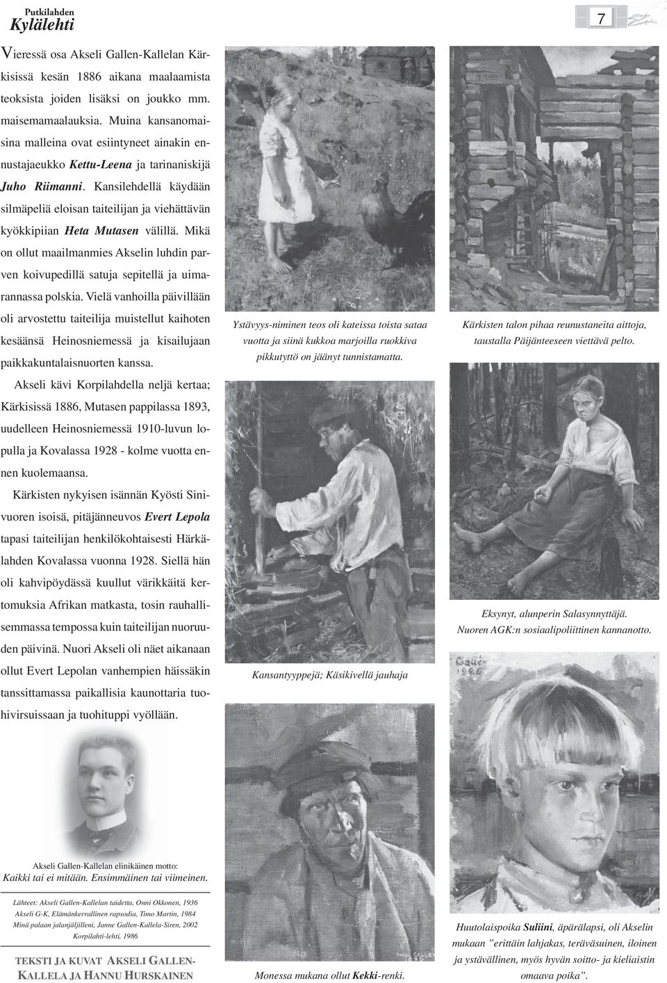 Kansilehdellä käydään silmäpeliä eloisan taiteilijan ja viehättävän kyökkipiian Heta Mutasen välillä.